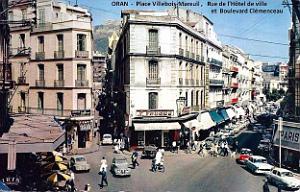 Oran - Place Villebois-Mareuil,Rue de l'Hotel de Ville et Boulevard Clemenceau